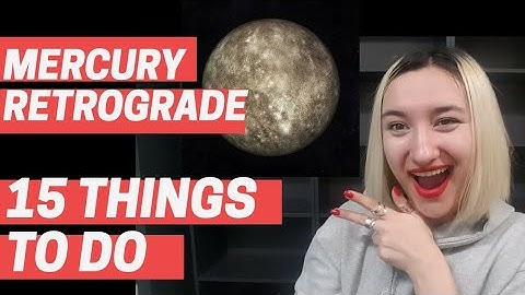 🔮 WHAT TO DO DURING MERCURY RETROGRADE,  January- February 2022 🪄