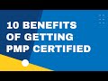 Top 10 Benefits of Getting Your PMP Certification