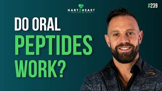 #239 Oral Peptides: How They Work Without Entering the Bloodstream