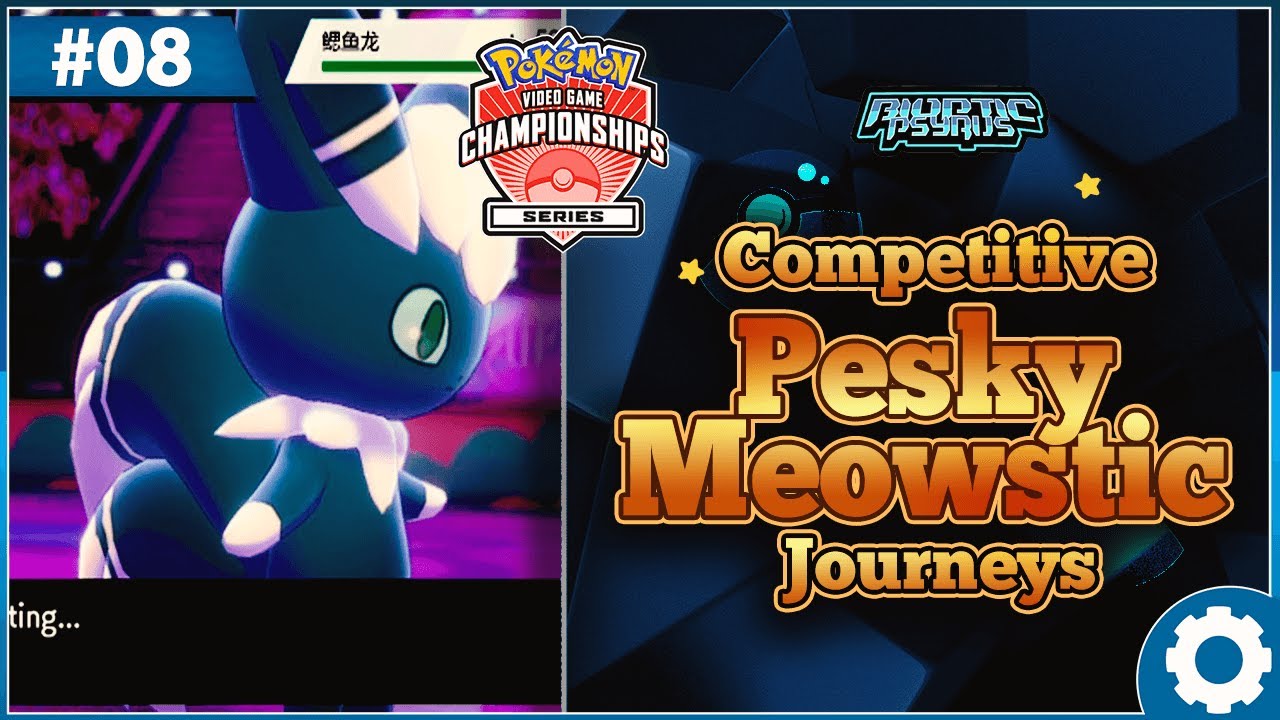 Competitive Journeys: Pesky Meowstic!