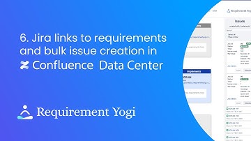 How to link Jira issues to requirements and use the bulk issue creation? - Confluence Data Center