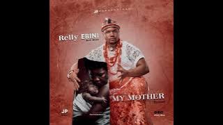 Relly Ebini - My Mother (Nyamê) #mymother  #manyu  #culture