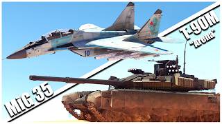 When The FULCRUM Meets the BUFFED Boris of Top Tier - T-90M Arena & Mig 35 - War Thunder
