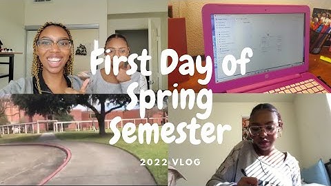 First Day of Spring Semester 2022 VLOG
