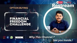 Financial Freedom Challenge ? [LIVE TRADING] -| 20th Dec 2023 | 27th July Repeated:Secret revealed