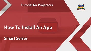 ViewSonic Smart Projectors | How To Install An App