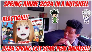 THIS YEAR ANIMES ARE GOATED | Spring Anime 2024 in a Nutshell | Gigguk Reaction!!!