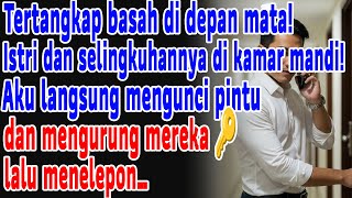 Download Lagu Aku Mengunci Istriku \u0026 Tetangga di Kamar Mandi Setelah Memergoki Mereka#cinta#pernikahan#keluarga MP3