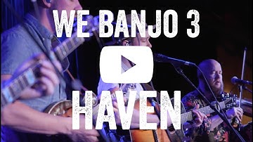 Thumbnail of We Banjo 3 - Haven (Live)