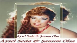 Aysel Seda & Yaşamıyorum  [© Şah Plak] Official Audio