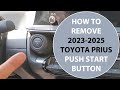 How To Remove 2023-2026 Toyota Prius Push Start Button.