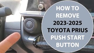 How To Remove 2023-2026 Toyota Prius Push Start Button.
