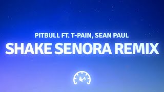 Pitbull - Shake Senora Ft. T - Pain, Sean Paul