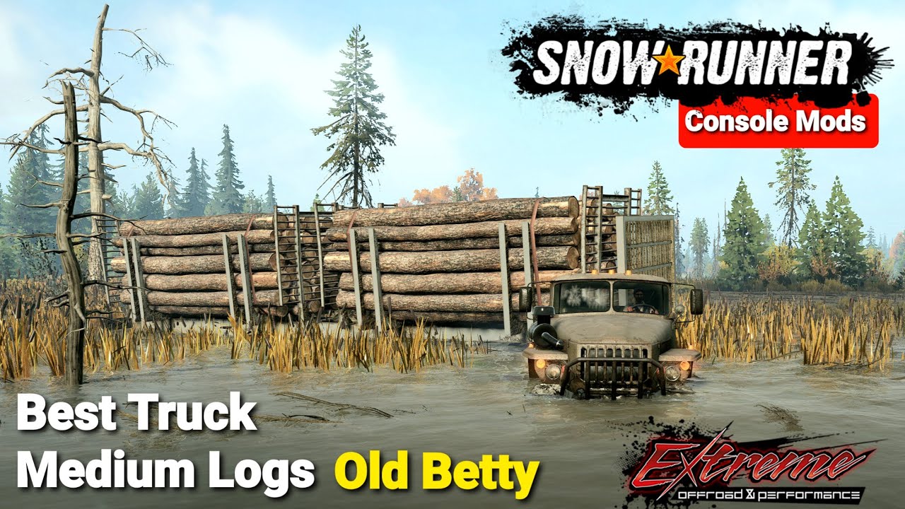 SnowRunner: Best Truck Medium Logs - Old Betty