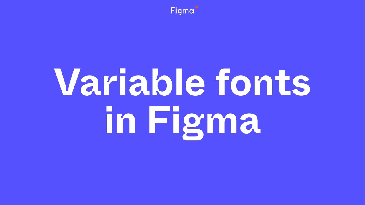 Office Hours: Variable fonts in Figma - YouTube