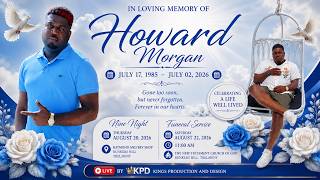 Howard Morgan (BLACKS)  || Celebration Of Life Service || August  22, 2026  @ 11 A.M.