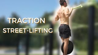 Traction Lestée Street Lifting Technique