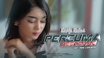 Kasifa Rahmi - Percuma Bertahan (Official Music Video)