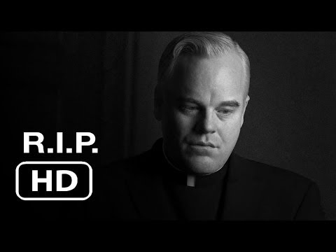 Philip Seymour Hoffman - Rest In Peace