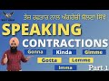 SPEAKING CONTRACTIONS || PART-1 || WEST WINGS IELTS , PATRAN.