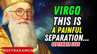VIRGO THIS PERSON CLOSE TO YOU IS LEAVING THIS WORLD ⚰️😭 SEPTEMBER 2025 TAROT LOVE READING