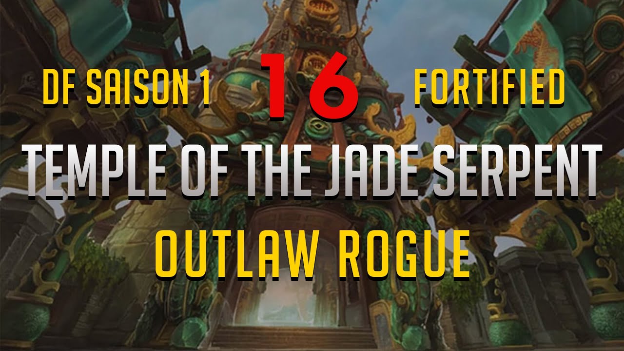 16 Temple of the Jade Serpent DF S1 - Outlaw Rogue (Fortified/Sanguine/Volcanic/Thundering)
