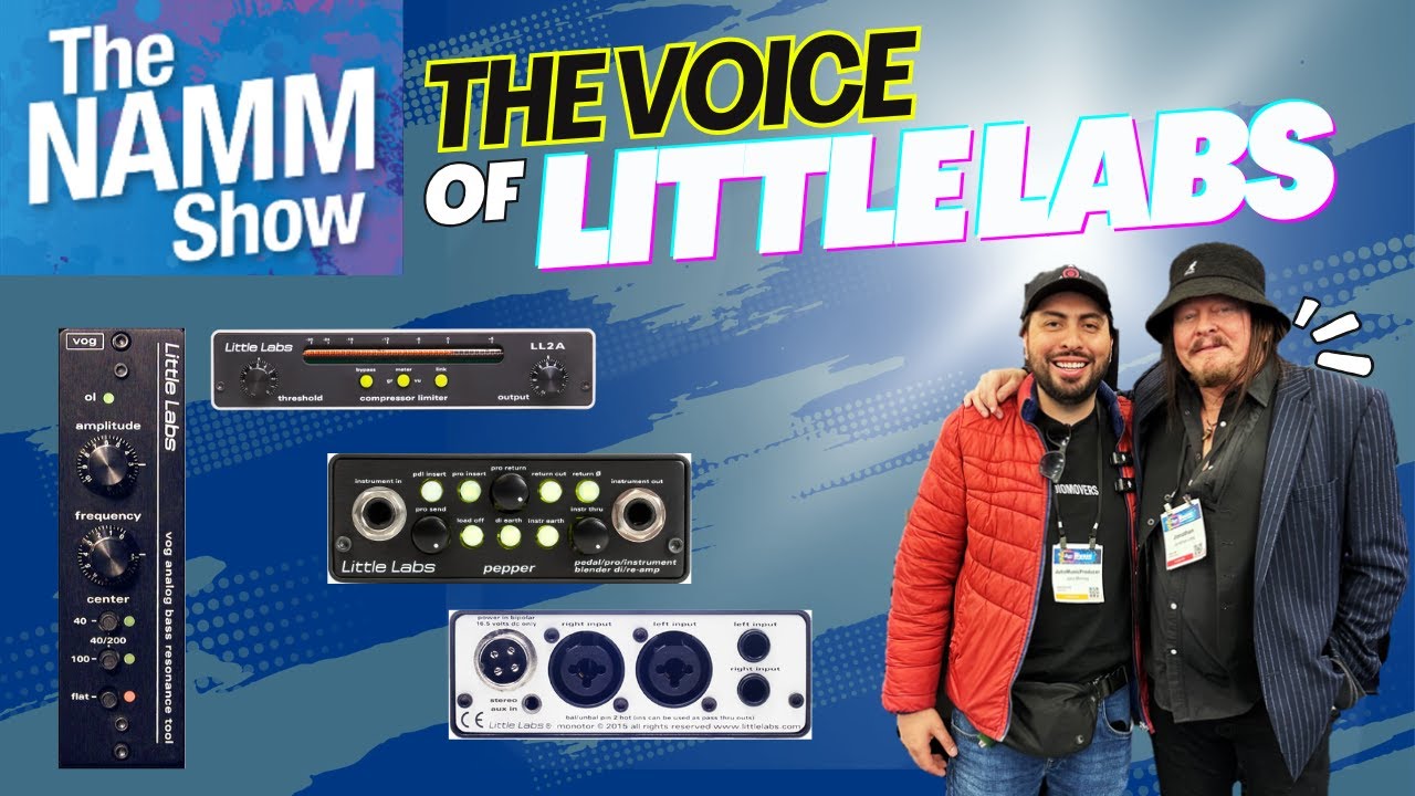 The Voice of Little Labs / Namm 2025 - YouTube
