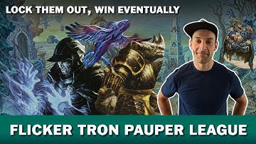 Fun for me, not for Opponent! Flicker Tron Control | MTG Pauper