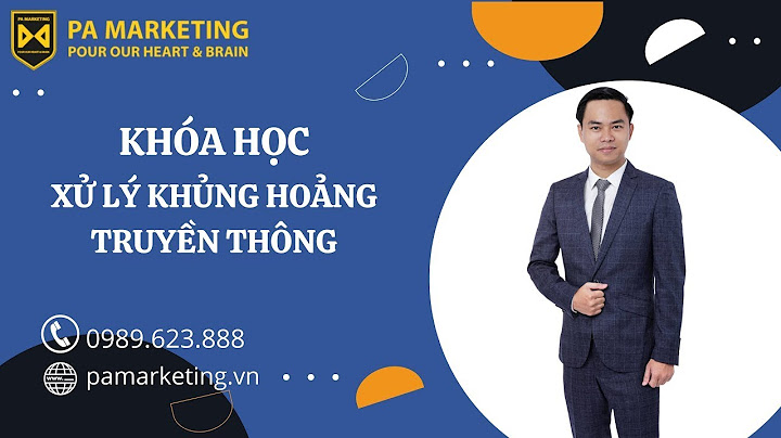 Xử lý khủng hoảng truyền thông là gì năm 2024