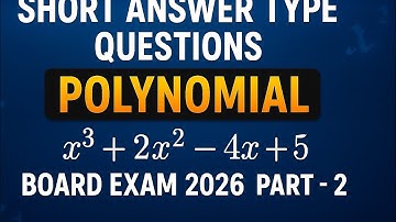 Short Answer Type Questions | Polynomials | Class 10 Board Exam 2026 (Part-2)@ Anita-EduEat