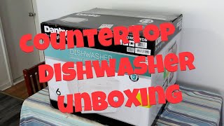 Danby  DDW621WDB  Countertop Dishwasher Unboxing