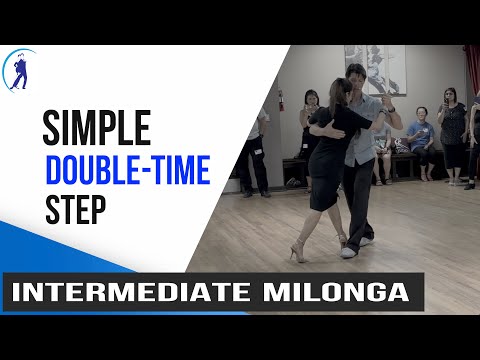 Milonga: simple double-time step (7-25-2023)