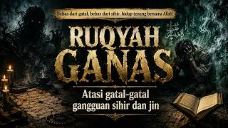 DENGARKAN‼️RUQYAH KUAT UNTUK GATAL-GATAL KARENA GANGGUAN SIHIR