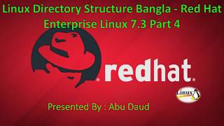 Linux Directory Structure Bangla - Red Hat Enterprise Linux 7.3 Part 4