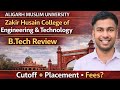 AMU ZHCET B.Tech Review 2026 | Cutoff, Placement, Fees &amp; Reality Check 🔥 | Video -52/365