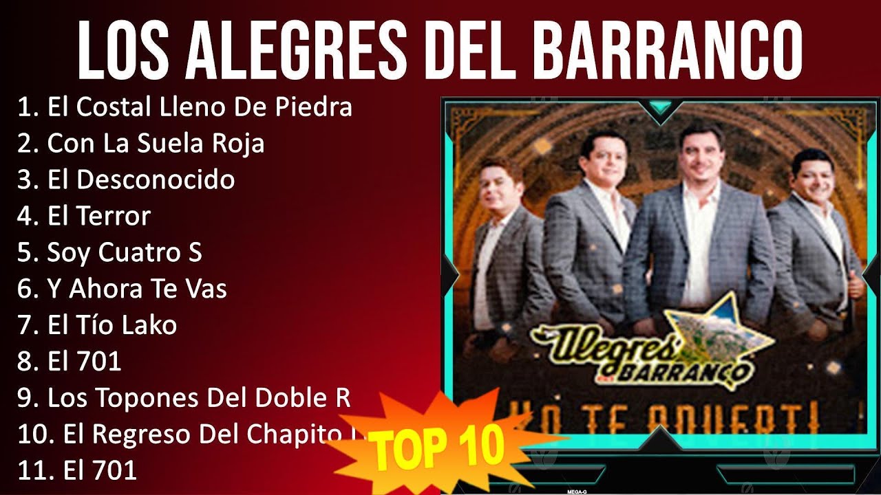 L o s A l e g r e s D e l B a r r a n c o 2023 [1 HORA] - Mejores Canciones, Mejores Exitos, Gra...