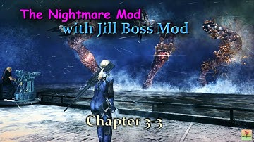 Re5 The Nightmare Mod Walkthrough with Jill Boss Mod Part8 "Chapter 3-3"