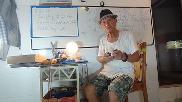 Điện tử học cho mọi người. Bài 22: Phép đo cơ bản. Ráp mạch điện cơ bản. Vẽ mạch. (Vương Khánh Hưng)