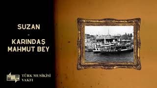 Suzan - Karındaş Mahmut Bey