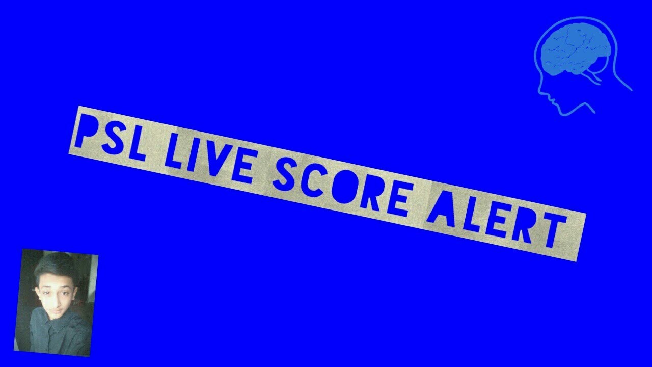 Psl scores alert live score Pakistan super league