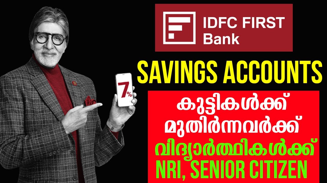 IDFC FIRST BANK Savings Accounts Savings Accounts With 7 Interest