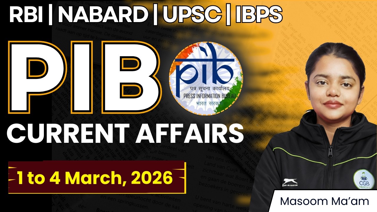 PIB Summary 1 to 4 March | PIB 2026 |PIB Current Affairs |RBI Grade B |NABARD |IRDAI |IFSCA |IBPS