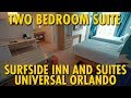 2 Bedroom Suite at Universal&#39;s Endless Summer Resort - Surfside Inn and Suites | Universal Orlando