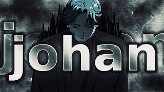 Monster Johan Liebert Editamv 4K 60Fps