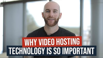 Why Is Choosing Video Hosting for My Business Such a Big Deal?