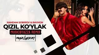Xamdam Sobirov & Rayhon - Qizil ko'ylak (musicbyazza Remix)