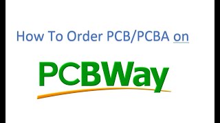 How to place PCB/PCBA order on PCBway