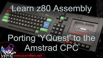 Lesson YQuest6 - Amstrad CPC Specific code
