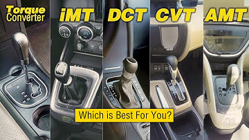 CVT vs TC vs AMT vs DCT vs iMT which is the Best for you ? #automatic #gearbox #whichisbest