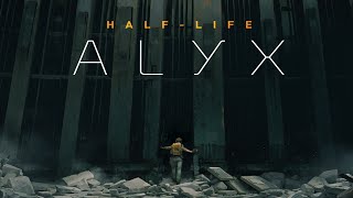 Half-Life Alyx (Part 6) | VR LIVE STREAM